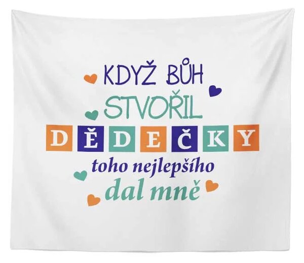 Sablio Deka Když Bůh stvořil dědečky: 150x120 cm