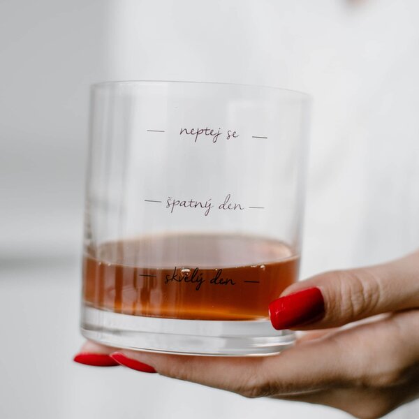 Sklenice na whisky Neptej se