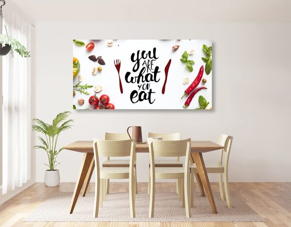 Obraz s nápisem - You are what you eat