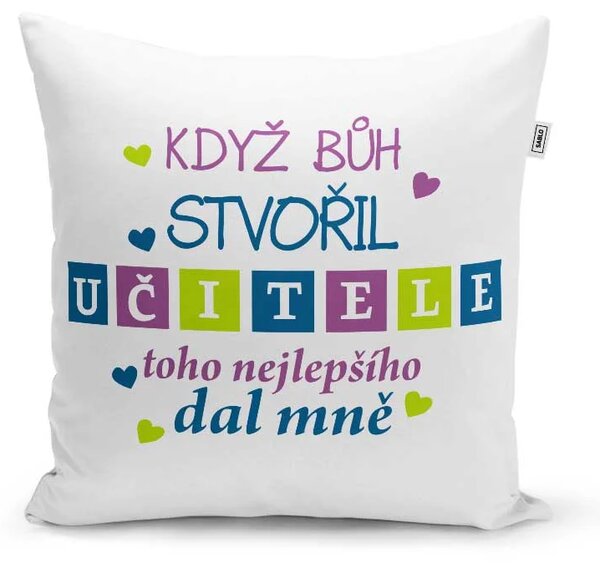 Sablio Polštář Když Bůh stvořil učitele: 40x40 cm