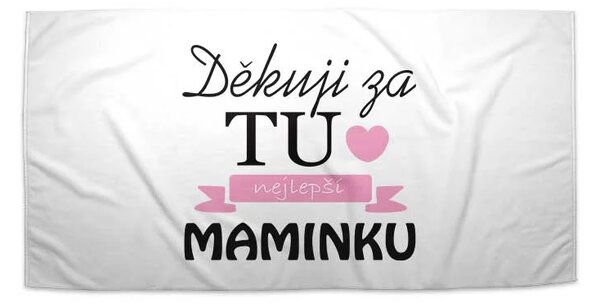 Sablio Ručník Děkuju za tu nejlepší maminku - 30x50 cm
