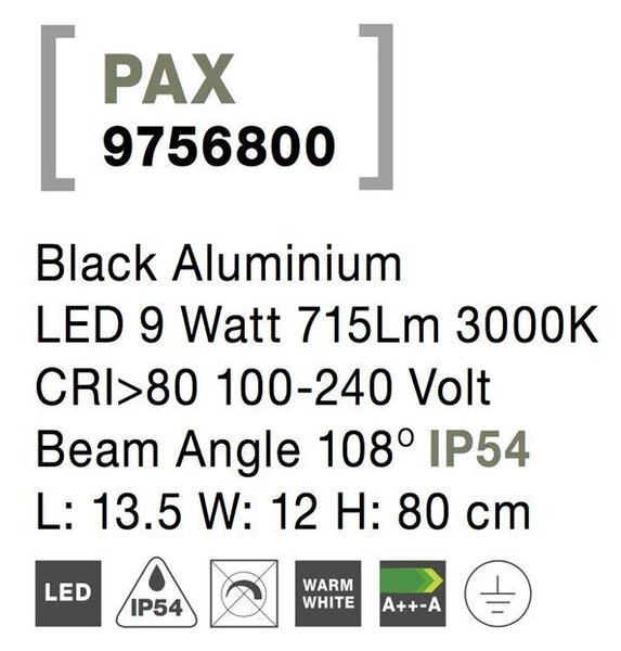 Nova Luce Venkovní sloupkové svítidlo PAX černý hliník, 80cm, LED 9W 3000K, IP54