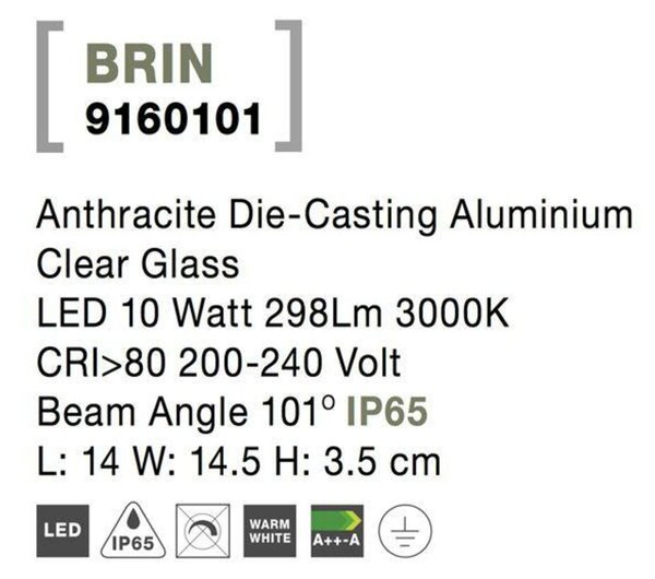 NOVA LUCE venkovní nástěnné svítidlo BRIN antracitový hliník čiré sklo LED 10W 3000K 200-240V 101st. IP65 9160101