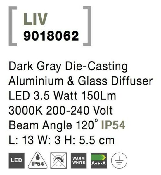 NOVA LUCE venkovní nástěnné svítidlo LIV tmavě šedý hliník a skleněný difuzor LED 3.5W 3000K 200-240V 120st. IP54 9018062