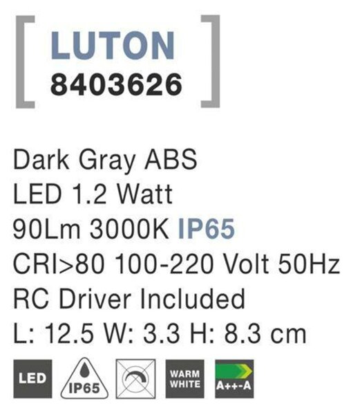 NOVA LUCE venkovní nástěnné svítidlo LUTON tmavě šedý ABS LED 1.2W 3000K IP65 100-220V vč. driveru 8403626