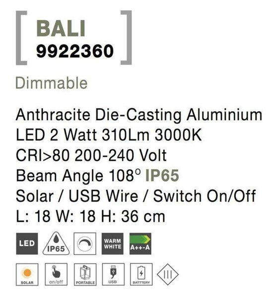NOVA LUCE venkovní stojací lampa BALI antracitový hliník LED 2W 3000K 5V DC 108st. IP65 solární / USB kabel / vypínač na těle / stmívatelné 9922360