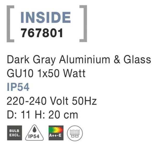 NOVA LUCE venkovní svítidlo s bodcem INSIDE tmavě šedý hliník a sklo GU10 1x7W 220-240V IP54 bez žárovky 767801