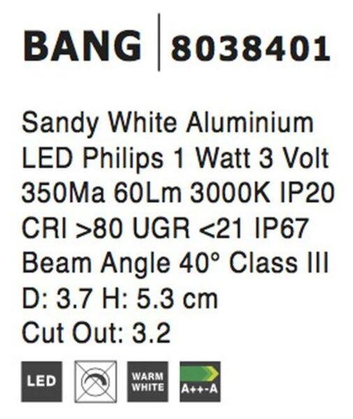NOVA LUCE venkovní zapuštěné svítidlo do země BANG bílý hliník LED 1W 3V 3000K IP67 8038401