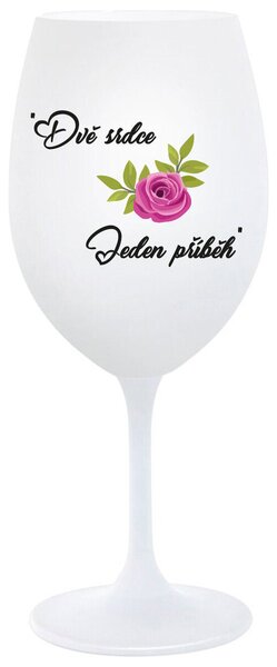 DVĚ SRDCE, JEDEN PŘÍBĚH - bílá sklenička na víno 350 ml