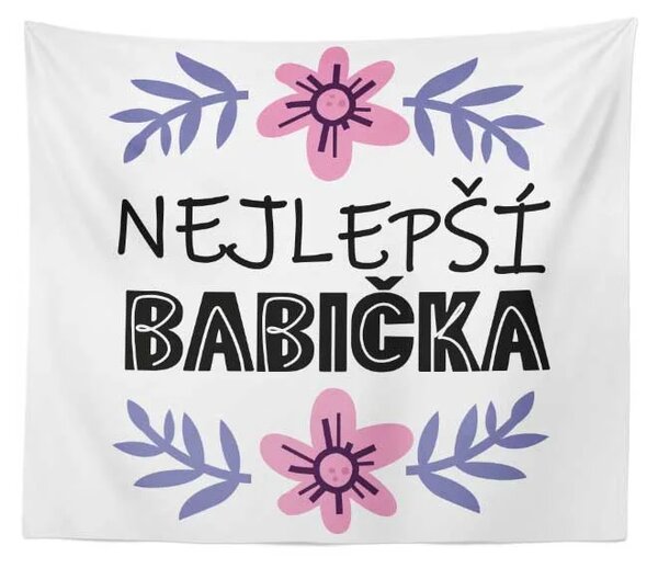 Sablio Deka Nejlepší babička: 150x120 cm
