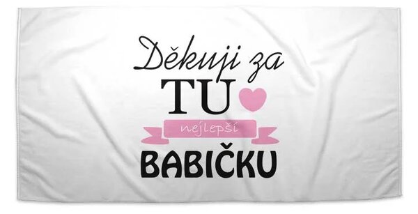 Sablio Ručník Děkuji za tu nejlepší babičku - 30x50 cm