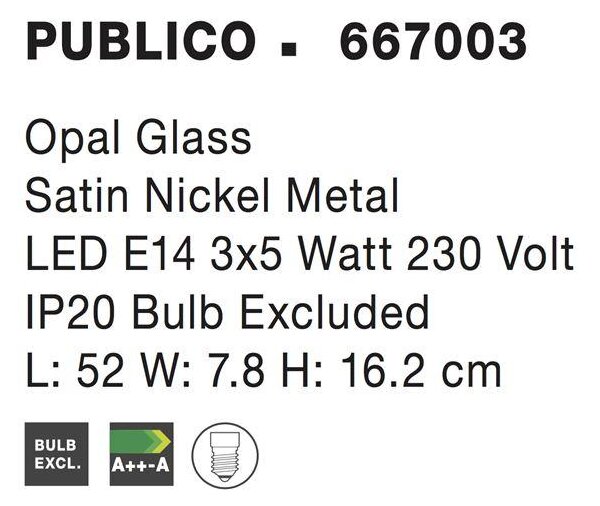 Nova Luce Bodové svítidlo PUBLICO opálové sklo, E14 3x5W