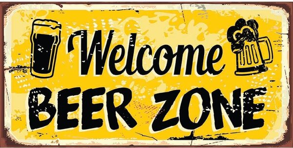 Ceduľa Welcome Beer Zone 30,5cm x 15,5cm Plechová tabuľa