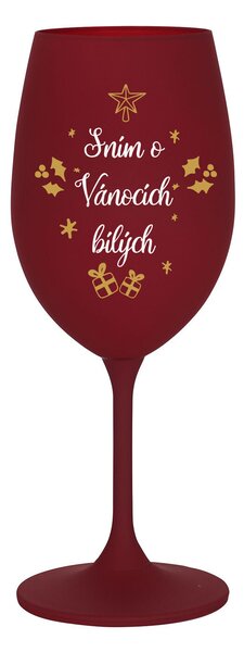 SNÍM O VÁNOCÍCH BÍLÝCH - bordó sklenice na víno 350 ml