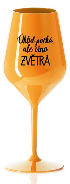ÚKLID POČKÁ, ALE VÍNO ZVĚTRÁ - oranžová nerozbitná sklenice na víno 470 ml