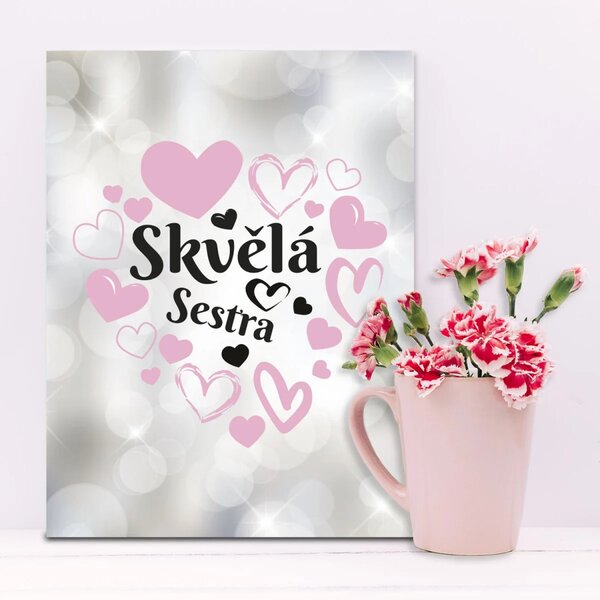 Sablio Dárková cedulka Skvělá sestra: 30x40 cm