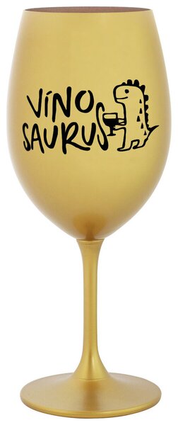 VÍNOSAURUS - zlatá sklenička na víno 350 ml