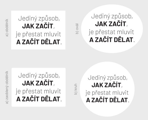 Způsob jak začít samolepka na zeď citát šíře 45 cm