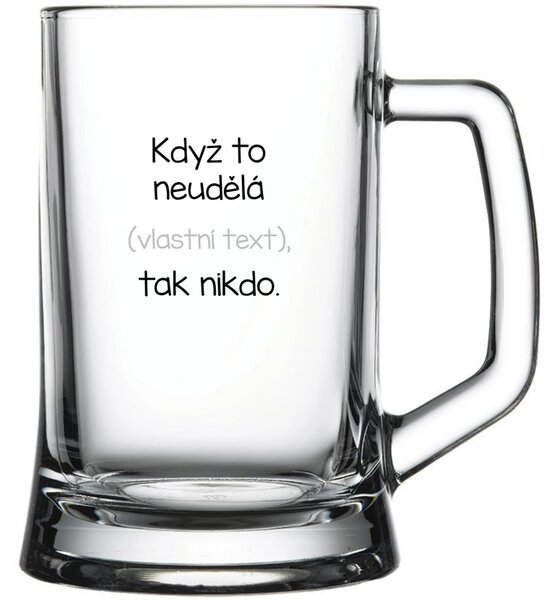Personalizovaná pivní sklenice - když to nezvládne … tak nikdo