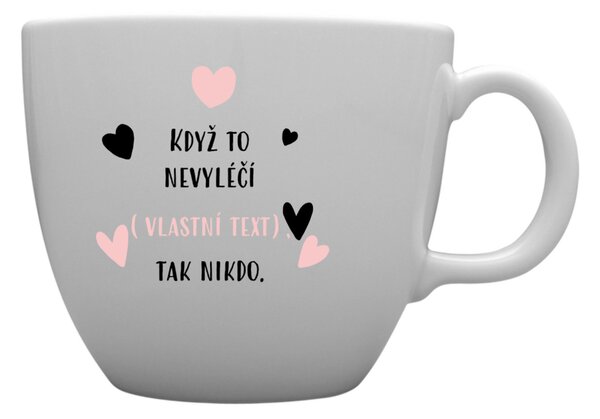 Personalizovaný MEGA XXL keramický hrnek 1 000 ml - když to nezvládne … tak nikdo