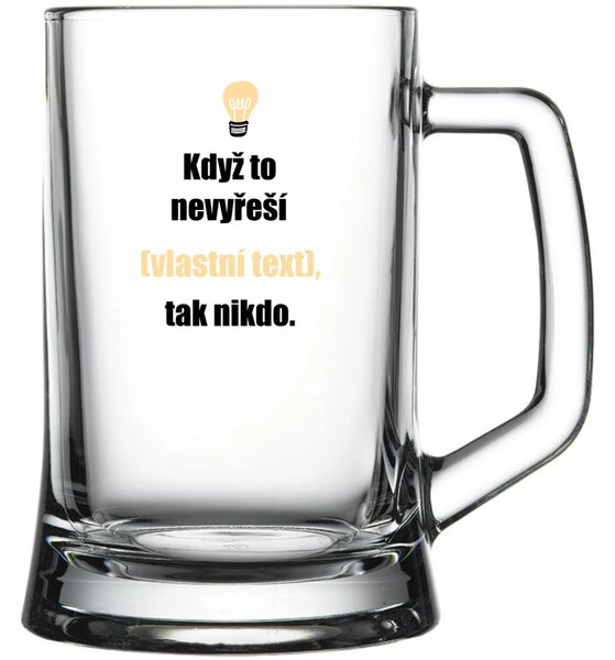 Personalizovaná pivní sklenice - když to nezvládne … tak nikdo