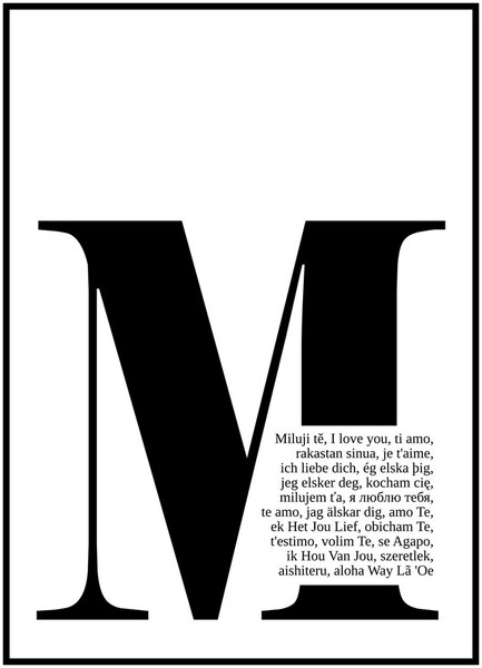 Plakát M jako Miluji tě Rozměr plakátu: 30 x 40 cm