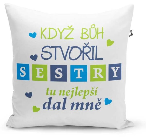 Sablio Polštář Když Bůh stvořil sestry: 40x40 cm