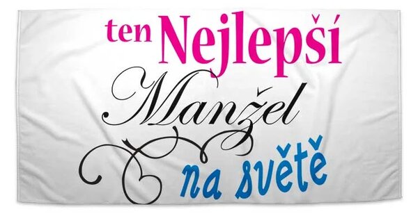 Sablio Ručník Ten nejlepší manžel na světě - 30x50 cm