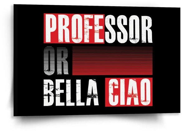 Sablio Obraz La Casa de Papel Professor or Bella Ciao motiv 3 - 120x80 cm