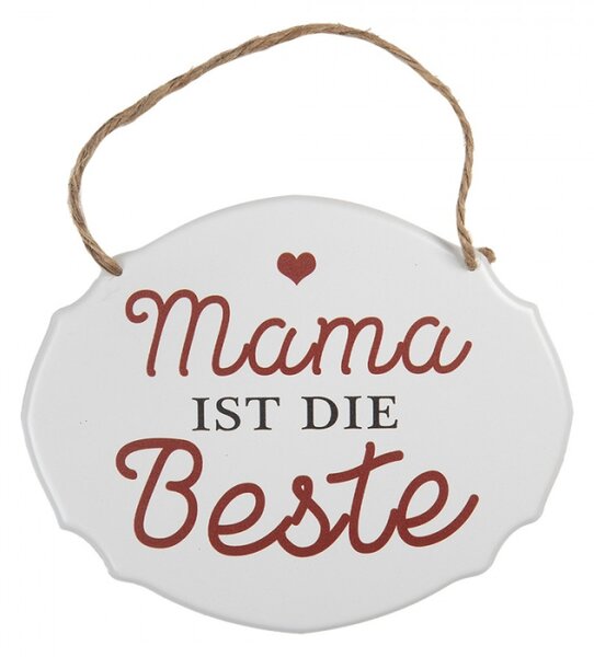 Bílá závěsná kovová cedule Mama ist die Best 18x15 cm