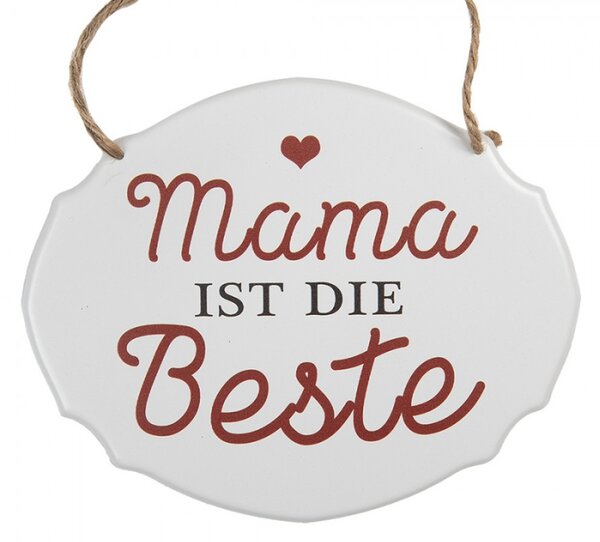 Bílá závěsná kovová cedule Mama ist die Best 18x15 cm