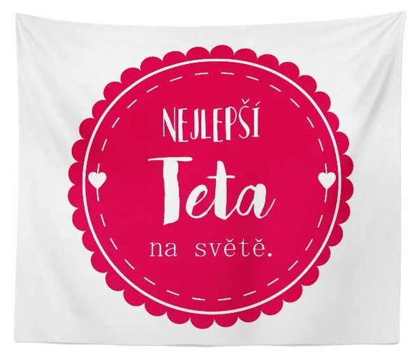 Sablio Deka Nejlepší teta na světě: 150x120 cm