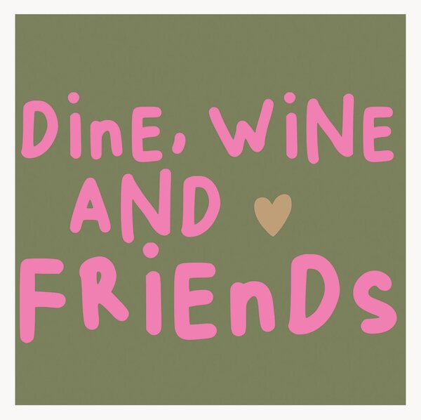 Sada papírových ubrousků Wine, Dine, Friends, 40 dílů