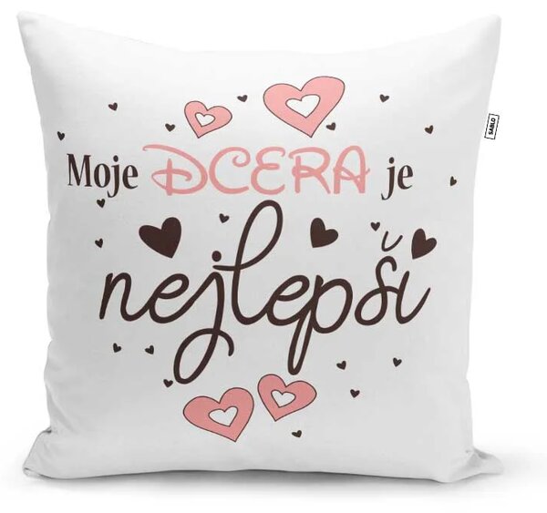 Sablio Polštář Moje dcera je nejlepší: 40x40 cm