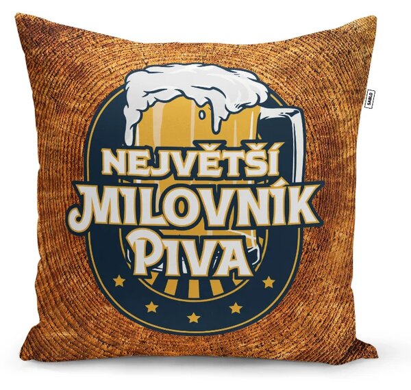 Sablio Polštář Největší milovník piva: 40x40 cm
