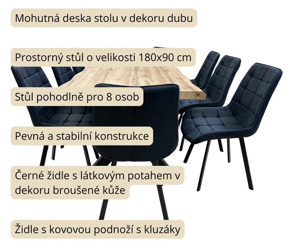 Vikio Jídelní set pro 8 osob 180x90 cm dub, černá broušená kůže VJS118-81C