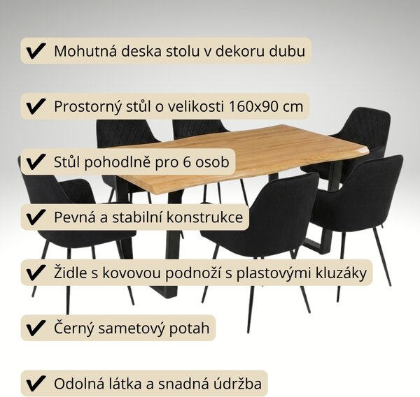 Vikio Jídelní set pro 6 osob 160x90 cm dub noha U černá židle s područkami VJS166-6C