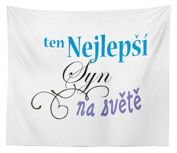 Sablio Deka Ten nejlepší syn na světě: 150x120 cm