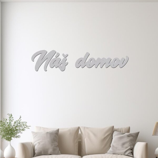 Dřevěný nápis NÁŠ DOMOV | Rozměry (cm): 60x13 | Zvolte barvu dekoru: Ořech