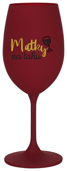 MATKY NA TAHU - bordó sklenička na víno 350 ml