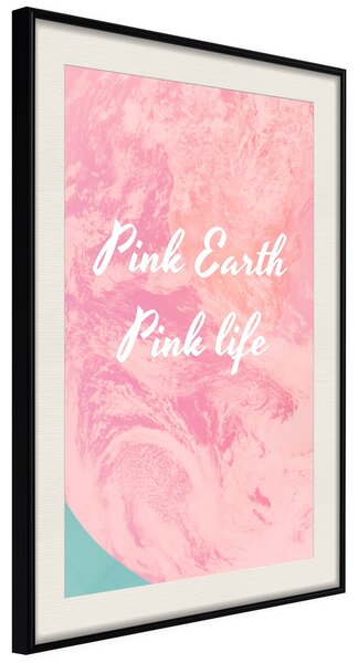 Artgeist Pink Life Velikosti (šířkaxvýška): 40x60, Finální vzhled: Černý rám s paspartou