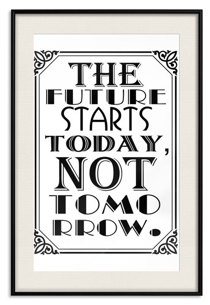Plakát Budoucnost začíná dnes, ne zítra