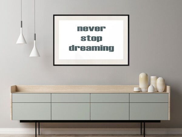 Plakát Nikdy nepřestávejte snít