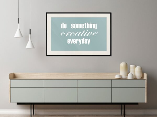 Plakát Dělejte každý den něco kreativního