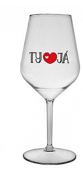 TY A JÁ - čirá nerozbitná sklenice na víno 470 ml