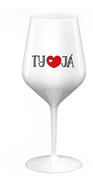 TY A JÁ - bílá nerozbitná sklenice na víno 470 ml