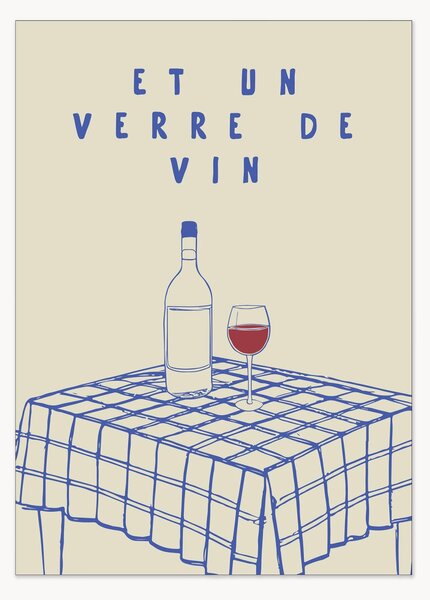 Plakát Et Un Verre de Vin
