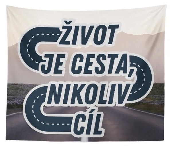 Sablio Deka Život je cesta, nikoliv cíl: 150x120 cm