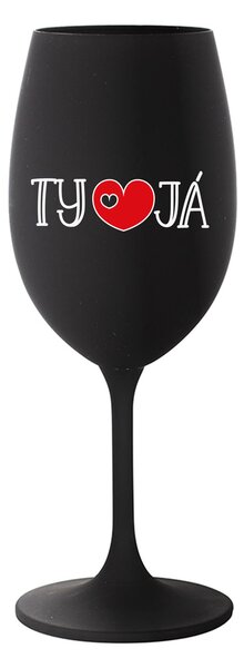 TY A JÁ - černá sklenice na víno 350 ml