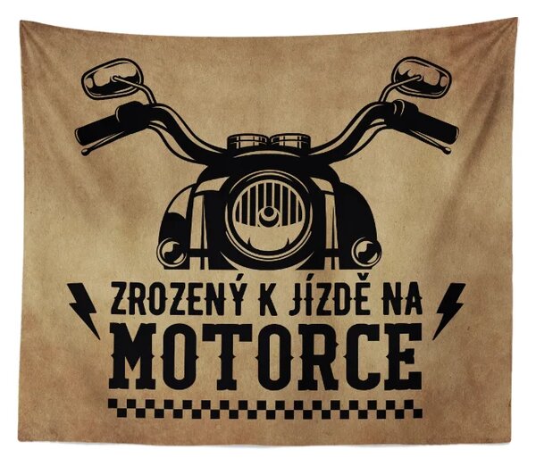 Sablio Deka Zrozený k jízdě na motorce: 150x120 cm